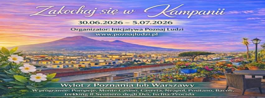 Zakochaj się w Kampanii – najpiękniejsze zakątki południowych Włoch 30.06.2026 - 05.07.2026